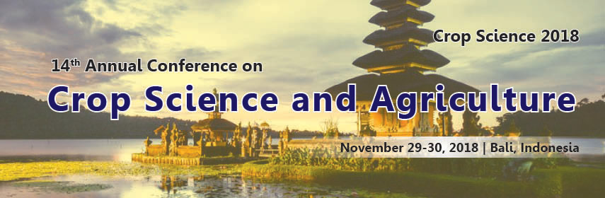 14th Annual Conference on Crop Science and Agriculture